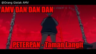 AMV DAN DAN DAN PETERPAN - Taman Langit