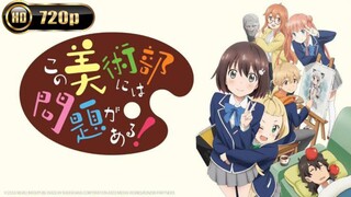 kono bijutsubu ni wa mondai ga aru EP 08 (sub indo)