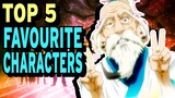 Top 5 Favourite Characters! | Hunter X Hunter