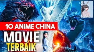 10 REKOMENDASI ANIME 3D DONGHUA CHINA MOVIE TERBAIK !! • FILMMILENIAL