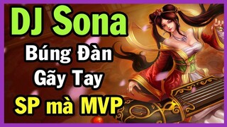 Dj Sona Búng Đàn Gãy Cả Tay _ Ai Bảo Sp Thì Không Được MVP ___ _ Tốc Chiến Mobile