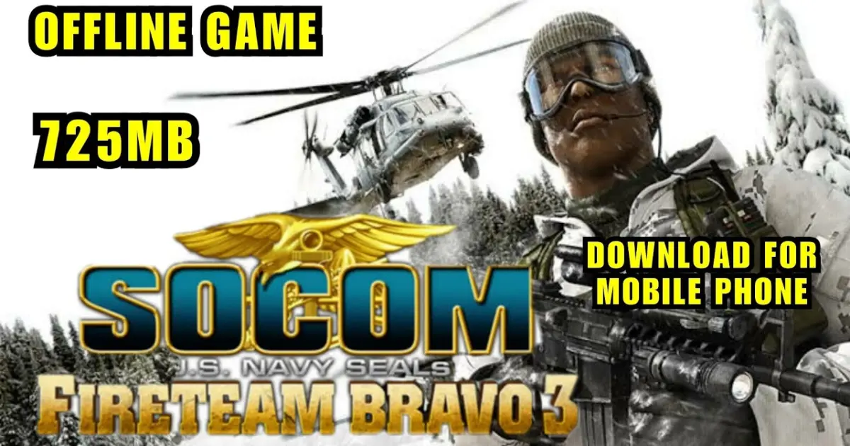 Socom U S Navy Seals Fireteam Bravo 3 Game On Android Phone Full alog Tutorial Gameplay Bilibili
