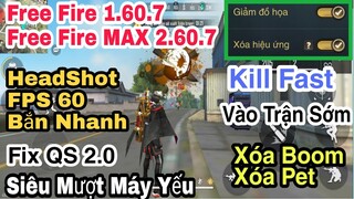 Hướng Dẫn Fix Lag FREE FIRE Và FREE FIRE MAX OB27 Mới Nhất Sửa Lỗi Quân Sự 2.0 Bắn HEADSHOT FPS CAO