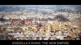 Godzilla x Kong new impire