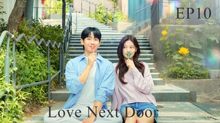 Love Next Door__EP10. ENG SUB (2024