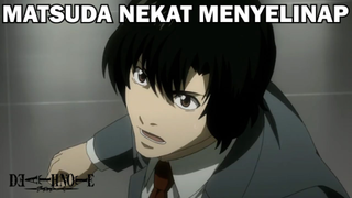 ❌ Matsuda Menyelinap ke Gedung Yotsuba ❌ - Death Note