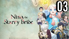 Nina the Starry Bride Episode 3