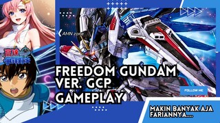 Gundam ini Makin Banyak Fariannya.. !!! Freedom Gundam Ver. GCP Gameplay | Gundam Battle Asia