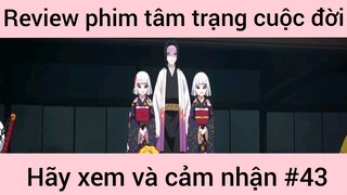 Review phim tâm trạng cuộc đời hãy xem và cảm nhận #43