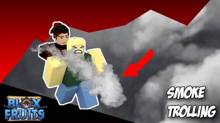 Smoke trolling | Blox-Fruits|Roblox |🔲