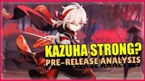 Kazuha is DECENTLY STRONG? However... (Pre-release Analysis)