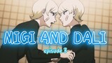 MIGI AND DALI _ episode 3