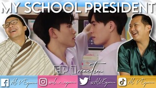 MY SCHOOL PRESIDENT EP 1 REACTION