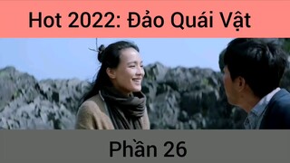 Hot 2022: Phim Đảo Quái Vật #26