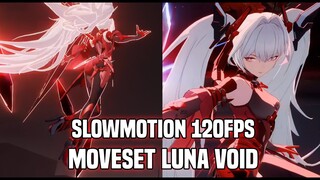 【PUNISHING GRAY RAVEN】SLOW MOTION MOVESET LUNA VOID 4K 120FPS