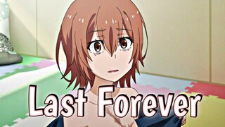 「AMV」 Last Forever ᴴᴰ