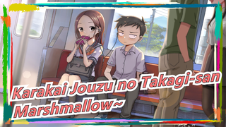 Karakai Jouzu no Takagi-san | Kaulah Marshmallow Hatiku