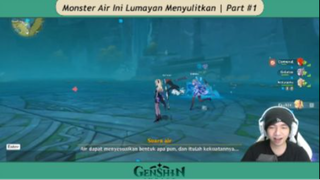 Monster Air Ini Lumayan Menyulitkan | Part #1 - Genshin Impact Indonesia
