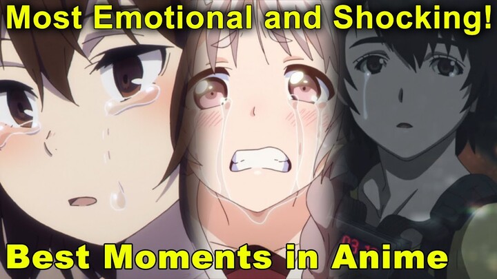 Best Moments In Anime History!  Most Shocking and Emotional! (Part 1)