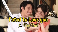 3- Fated to Love you / TagDub kdrama ✔️💯