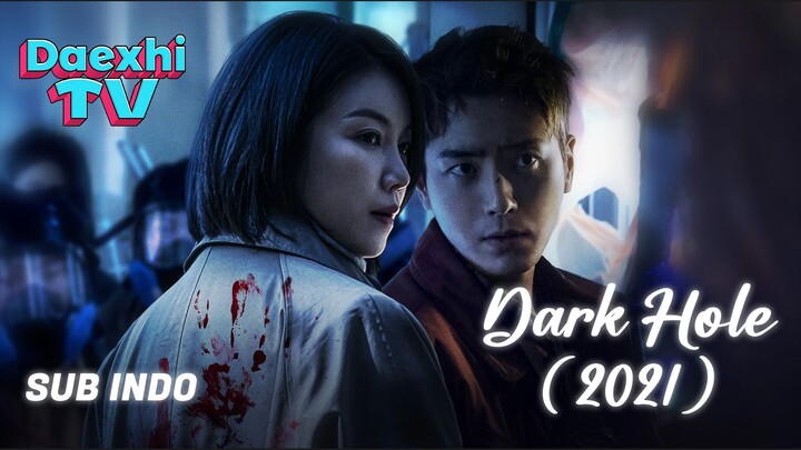 Dark Hole (2021)  Eps 1 Sub Indo HD