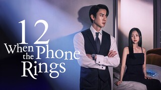 EP12 FINALE When the Phone Rings (2024)