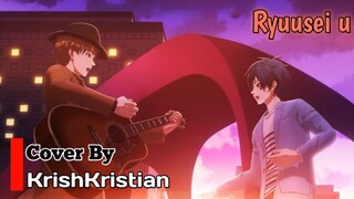 [ Ost Argonavis ] | Ryuusei u | Short Cover | KrishKristian { Acoustic Version )