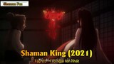 Shaman King (2021) Tập 25 - Trở ngại lớn nhất