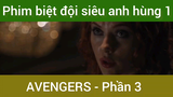 Phim biệt đội siêu anh hùng Avengers Phần 3