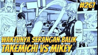 FULL REVIEW TOKYO REVENGERS 267 || WAKTUNYA SERANGAN BALIK || TAKEMICHI VS MIKEY