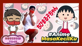 CHIBI MARUKO CHAN - ODORU PONPOKORIN Dance Cover by Agust si Masker Merah #AnimeMasaKecilKu