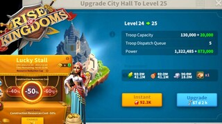 Rise of kingdoms - City hall 25 upgrade with lucky stall 50% discount