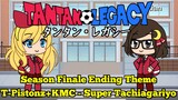 Tantan Legacy | Season Finale Ending Theme