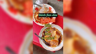 Bánh flan dừa tổn tại hơn 20 năm