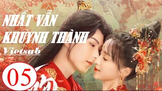 Nhất Vẫn Khuynh Thành - Tập 05 | Vietsub - Lý Ca Dương, Kha Dĩnh