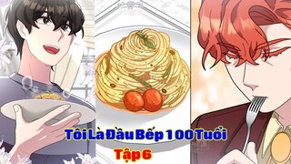 Đầu bếp 100 tuổi 6
