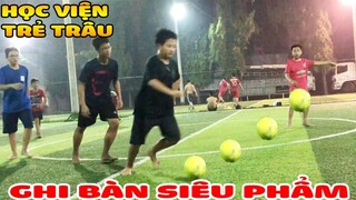 ĐI XEM HỌC VIỆN TRẺ TRÂU MINHMAMA GHI SIÊU PHẨM