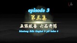 Legenda Xian wu episode 3