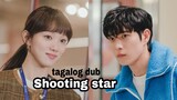 SHOOTING STAR EP 9 tagalogdub