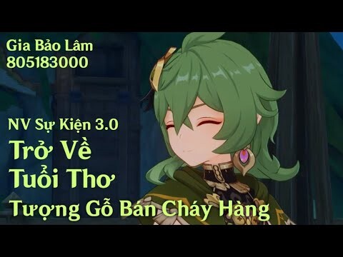 GENSHIN 3.0 | Trở Về Tuổi Thơ - Tượng Gỗ Bán Cháy Hàng