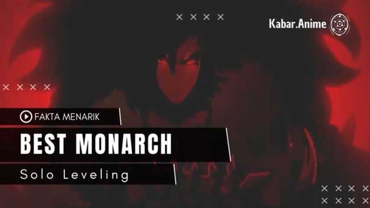 Fakta Menarik Best Monarch - Solo Leveling