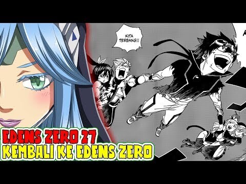 Pembahasan Edens Zero 27, Sister Ivry Mengenali Pedang Homura, Berhasil Kembali Ke Edens Zero