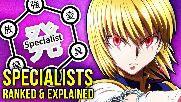 ALL Hunter x Hunter Specialists RANKED and EXPLAINED!