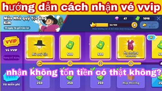 PLAY TOGETHER | hướng dẫn chi tiết cách nhận vé vvip mùa nhà quý tộc ông kim trong play together