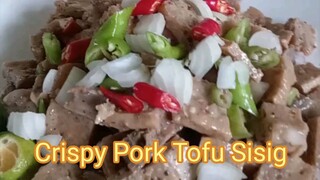 Etong hanap mo CRISPY PORK TOFU SISIG#eat #favorite #cooking #pilipinofood #yummy #chef #foodie #coo