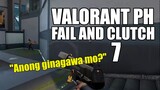 VALORANT PHILIPPINES - FAIL AND CLUTCH MOMENTS 7