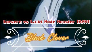 Lumiere vs Licht Powefull of Magic Battle - Black Clover.AMV