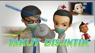 Eps 32 - Takut Disuntik