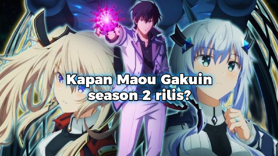 Maou Gakuin no Futekigousha Season 3 Diumumkan Dan Kapan Rilisnya? 