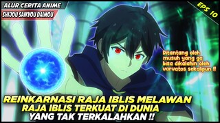 REINKARNASI RAJA IBLIS MELAWAN MUSUH YANG TAK TERKALAHKAN‼️  - Alur Cerita Anime Shijou Saikyou